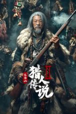 Legend of the Changbai Mountain Hunter 2 (2026) Sub Indonesia Legend of the Changbai Mountain Hunter 2 (2026) Sub Indonesia