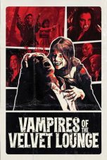 Vampires of the Velvet Lounge (2026) Sub Indonesia Vampires of the Velvet Lounge (2026) Sub Indonesia
