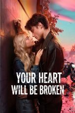 Your Heart Will Be Broken (2026) Sub Indonesia Your Heart Will Be Broken (2026) Sub Indonesia
