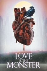 Love Is the Monster (2025) Sub Indonesia Love Is the Monster (2025) Sub Indonesia