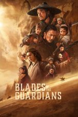 Blades of the Guardians (2026) Sub Indonesia Blades of the Guardians (2026) Sub Indonesia