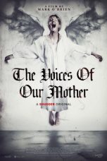 The Voices of Our Mother (2026) Sub Indonesia The Voices of Our Mother (2026) Sub Indonesia