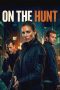 On the Hunt (2026) Sub Indonesia On the Hunt (2026) Sub Indonesia