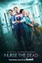 Nurse the Dead (2026) Nurse the Dead (2026)