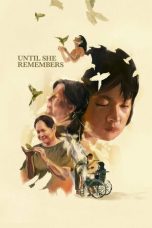 Until She Remembers (2026) Sub Indonesia Until She Remembers (2026) Sub Indonesia