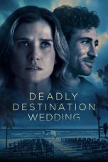Deadly Destination Wedding (2026) Sub Indonesia Deadly Destination Wedding (2026) Sub Indonesia