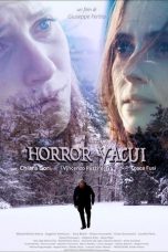 Horror Vacui (2025) Sub Indonesia Horror Vacui (2025) Sub Indonesia