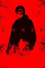 Loner (2025) Sub Indonesia Loner (2025) Sub Indonesia