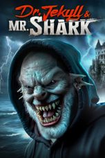 Dr Jekyll and Mr Shark (2025) Sub Indonesia Dr Jekyll and Mr Shark (2025) Sub Indonesia