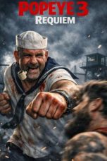 Popeye III Requiem (2026) Sub Indonesia