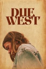 Due West (2026) Sub Indonesia
