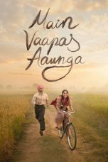 Main Vaapas Aaunga (2026) Sub Indonesia